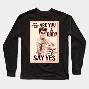 Are You a God? Long Sleeve T-Shirt